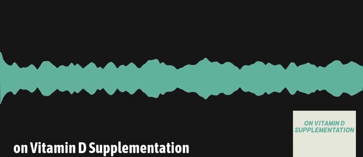 The Consistency Project Episode 11: on Vitamin D Supplementation