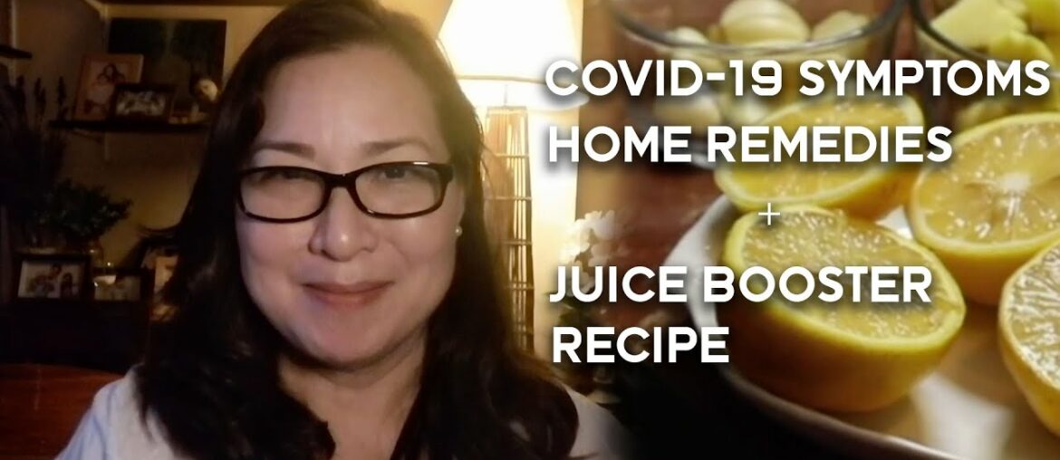 SYMPTOMS AND REMEDY AT HOME - Covid-19