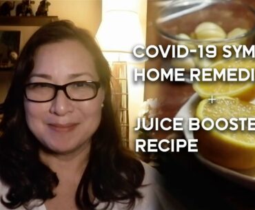 SYMPTOMS AND REMEDY AT HOME - Covid-19