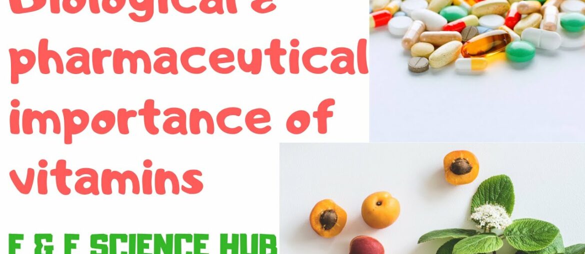 Biological & pharmaceutical importance of vitamins | Function of vitamins | Pharmaceutical chemistry