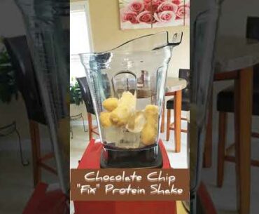 Chocolate Chip "Fix" Protein Shake
