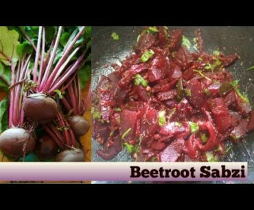 Beetroot Sabzi || Healthy, Nutrients, Vitamins Rich Sabzi