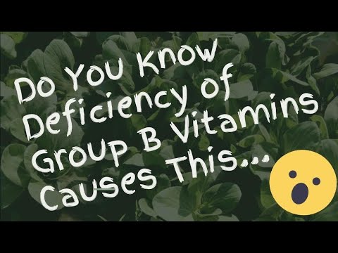 Vitamin B- What You Need to Know | Deficiency Symptoms of Group B Vitamins | Sources of Vitamin B