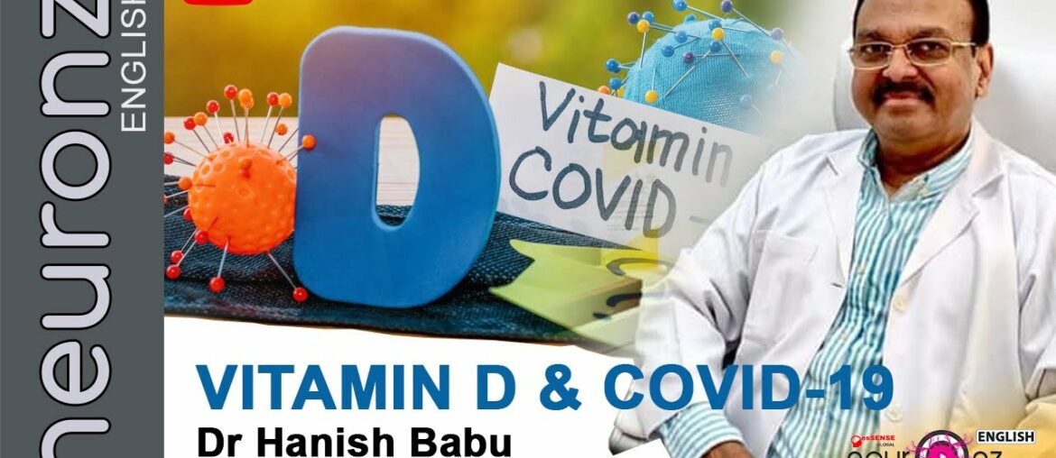Vitamin D & Covid-19 - Dr Hanish - Talk 1 Part B