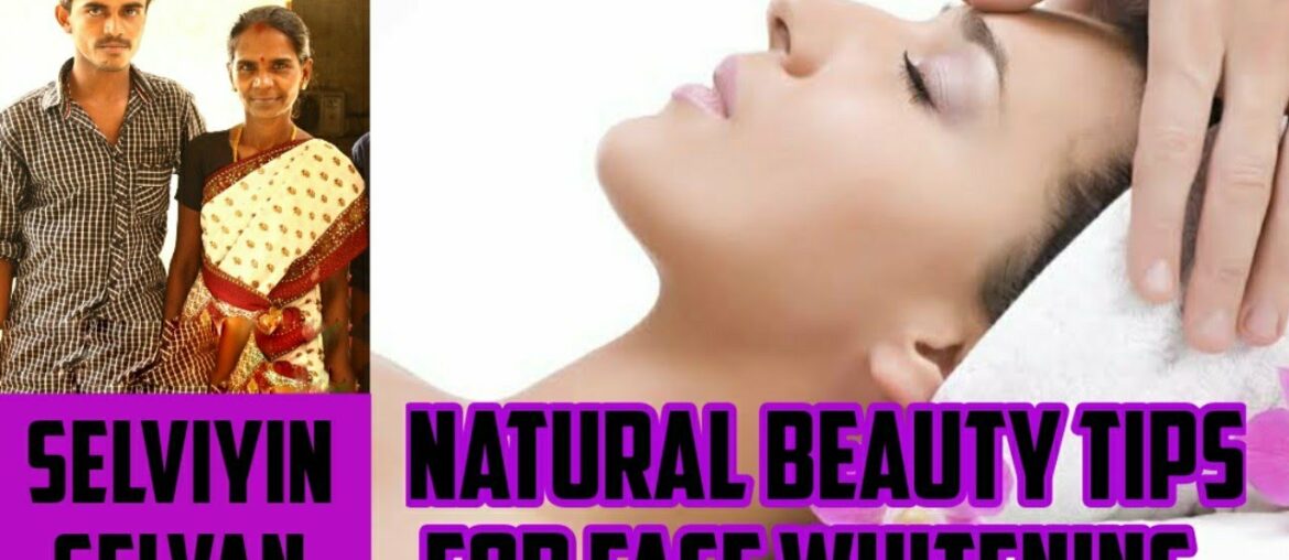 natural beauty tips for face whitening in tamil #facial #face #skin