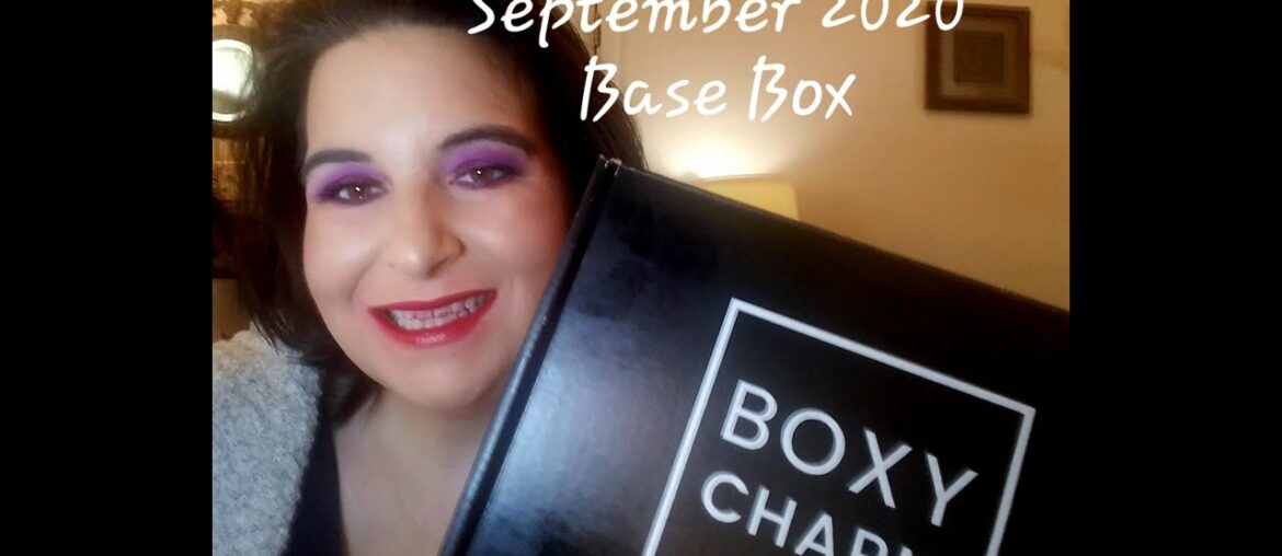 Makeup - September 2020 Boxy Charm - Base Box Unboxing