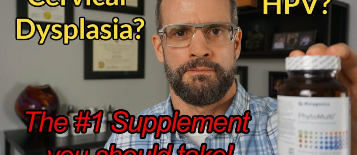 The most important supplement for HPV and Cervical Dysplasia!
