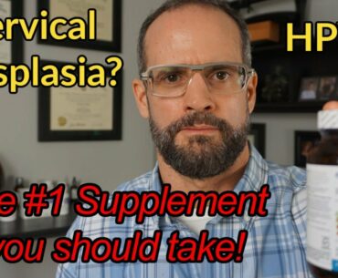 The most important supplement for HPV and Cervical Dysplasia!