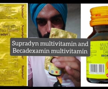 Supradyn multivitamin vs becadexamin multivitamin
