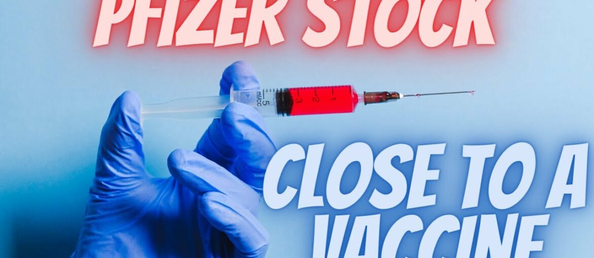 Pfizer Stock || Third Phase of Trials || Covid 19 ||