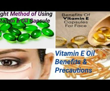 Vitamin E Oil Capsule Benefits & Precautions || How to Apply Vitamin E Oil on Face || Beauty Hut