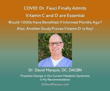 COVID: Dr Fauci Now Admits Vitamins D & C are Essential