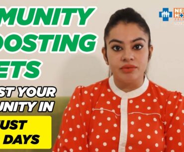FOODS TO BOOST YOUR IMMUNITY | HOW TO BOOST IMMUNITY NATURALLY | NEELKANTH HOSPITALS