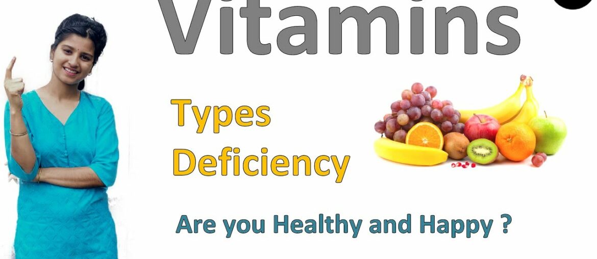 Vitamin | Types | Deficiency symptoms | in Hindi |