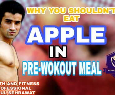 Apple pre-workout meals for muscle building | Best food before gym in morning | Exposedfitnesstv