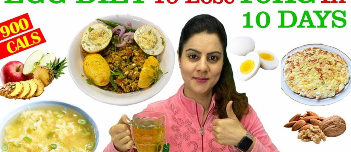 Lose 10kg in 10 days egg diet plan for fast weight loss ||  900 calorie egg diet plan -Natasha Mohan