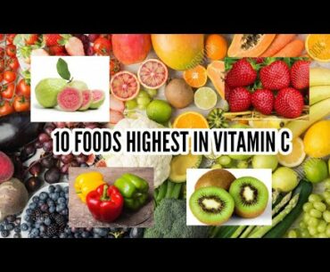 Let's Fight Covid 19  Eat Foods High in VITAMIN C