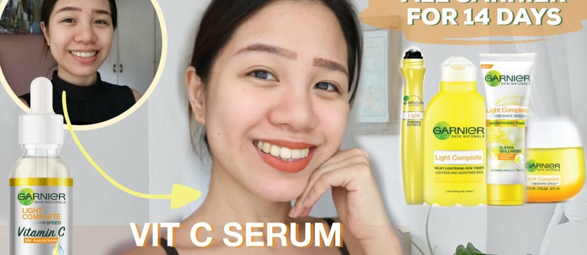 Garnier Vitamin C Serum UPDATE review + Garnier Skin Care Routine for 14 days results Philippines