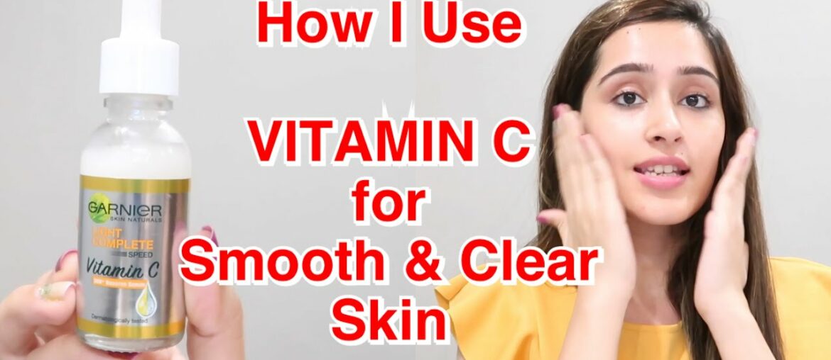 AMAZING Benefits of VITAMIN C SERUM For Your SKIN | Garnier vitamin C serum review