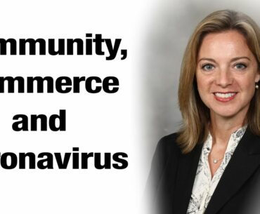 Community, Commerce and Coronavirus
