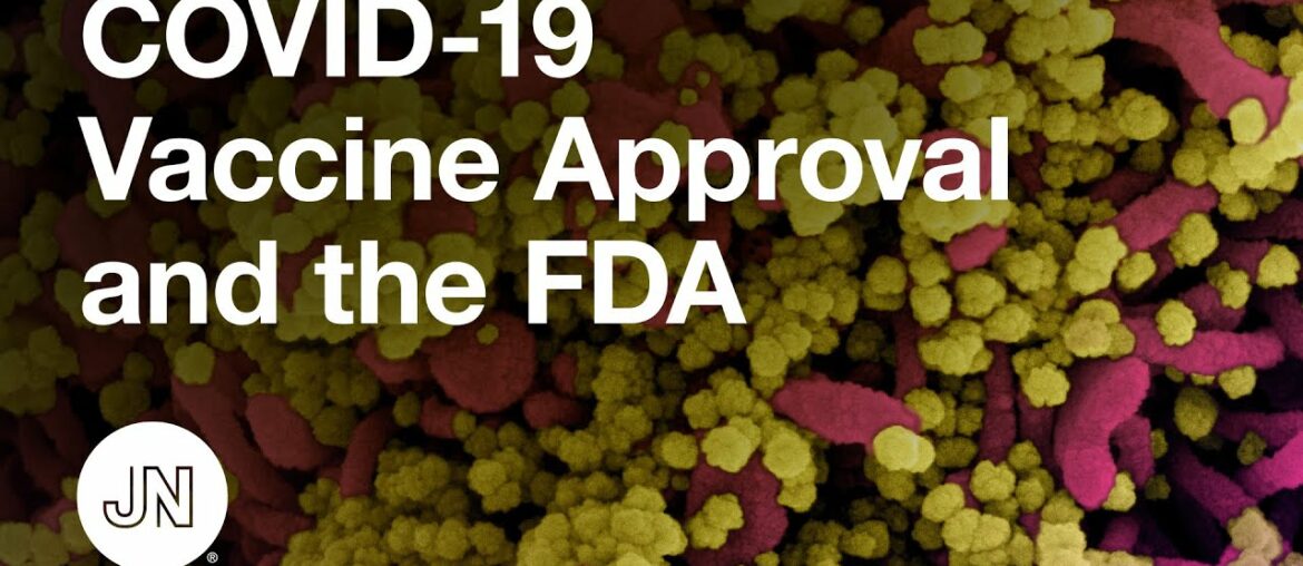 COVID-19 Vaccine Approval and the FDA
