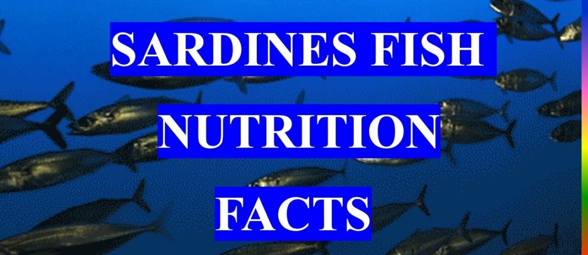 SARDINES FISH - HEALTH BENEFITS AND NUTRITION FACTS