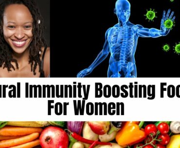 Immunity Boosting Foods For Women (Start Strengthening Your Immune System Today)