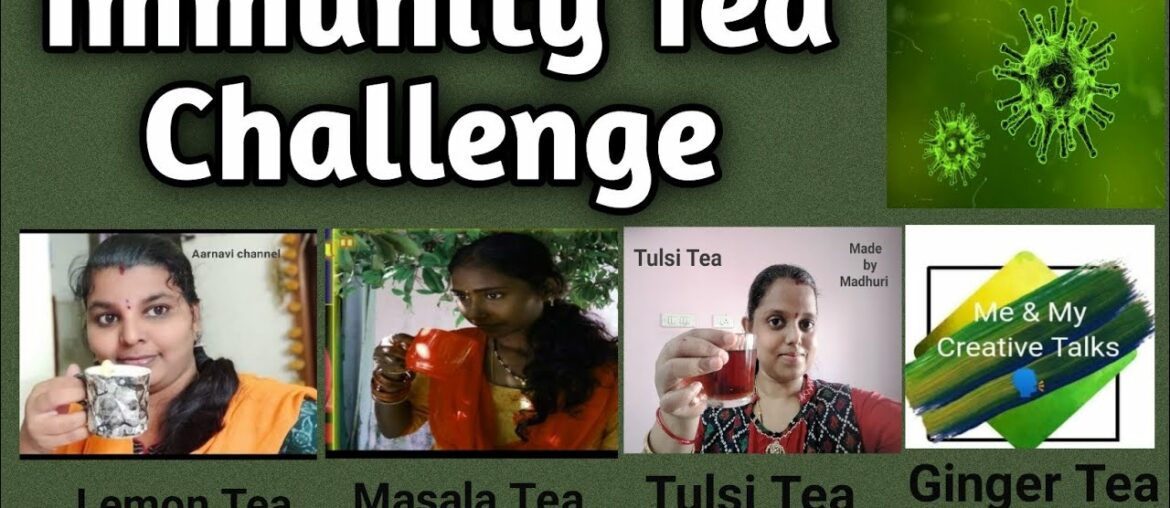 Immunity Tea challenge/4 types of Tea recipes with co-youtubers for the pandemic