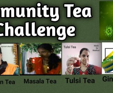 Immunity Tea challenge/4 types of Tea recipes with co-youtubers for the pandemic
