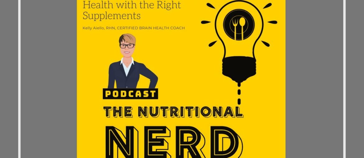 Support Your Child’s Brain Health with the Right Supplements Podcast (2020)
