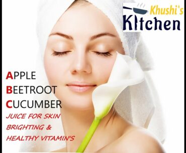 ABC Miracle Juice for Clear Skin! Immunity Booster juice - covid19