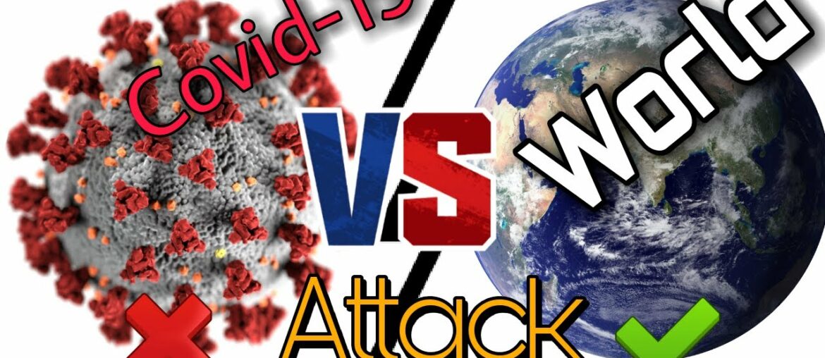 Covid 19 vs World Attack | Vs TuBe * NEW*