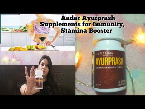 AADAR AYURPRASH CAPSULE CHYAWANPRASH BENEFITS AND REVIEW- IMMUNITY BOOSTER , FOR BEST STAMINA