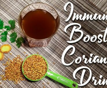 Immune Boosting Coriander Drink to fight with Corona Virus In 2Min