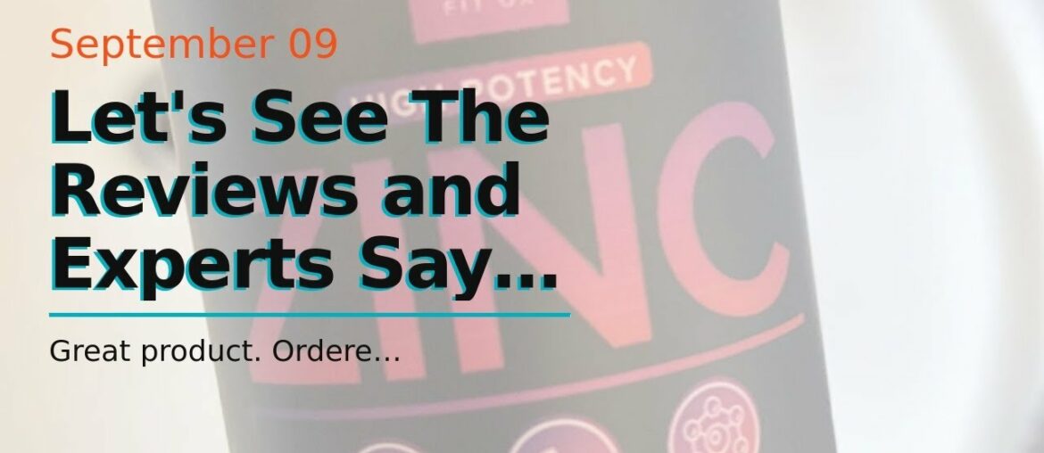 Let's See The Reviews and Experts Says About This Zinc Supplement Pure Zinc Supplement Vitamin...