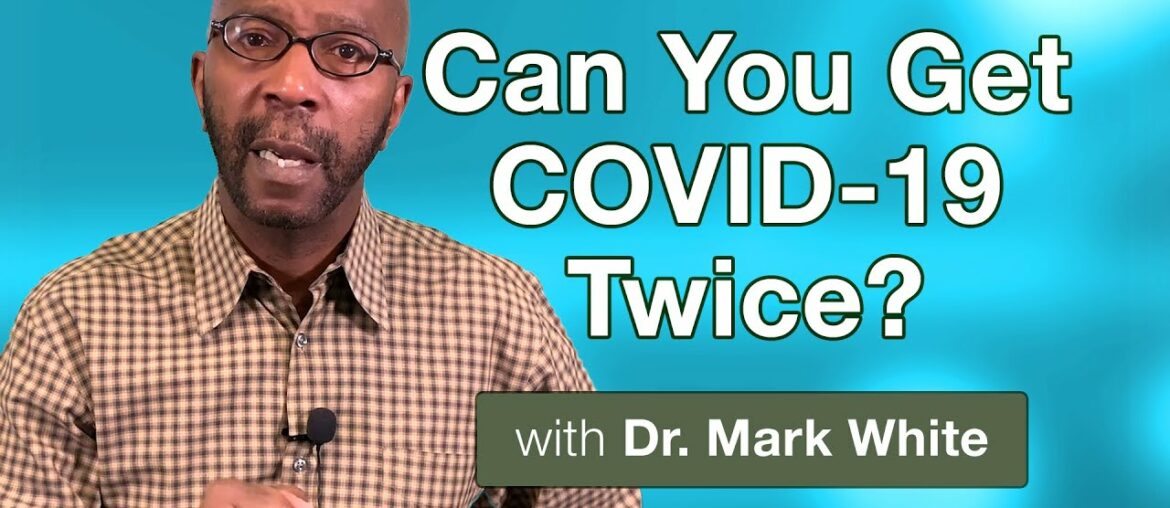 Can You Get COVID-19 Twice? (EXPLAINED)
