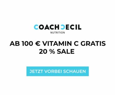 Coach Cecil Nutrition Kanal Trailer 20 % Rabatt + Vitamin C Kostenlos!