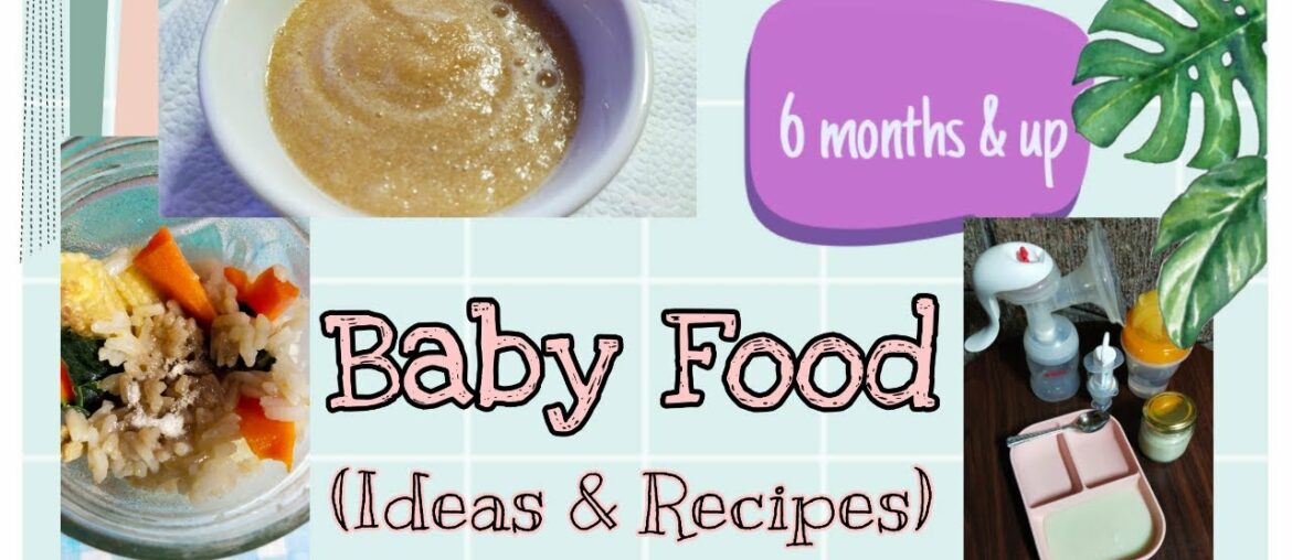 Baby Food Ideas & Recipes | 6 months and up + Nutrition/Benefits of each Fruit & Veggies | 1stSolid