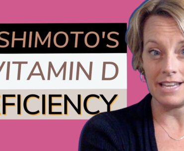 What To Know About Vitamin D if You Have Hashimoto's? Plus Role of Vitamin D In Thyroid Health!