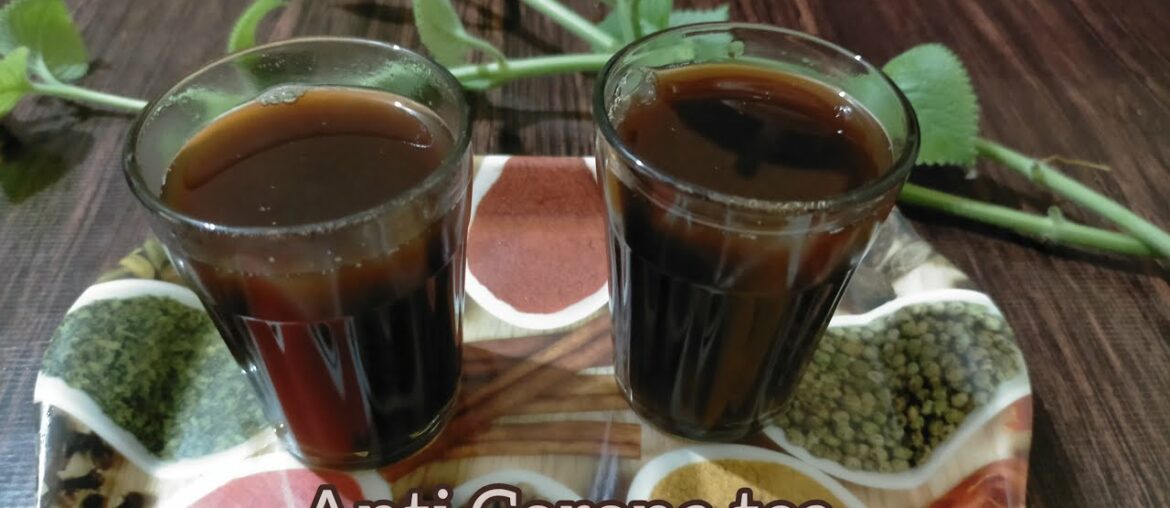 Anti Corona tea | Home Remedy for Cold, Cough, Fiver, | Immunity Booster | Herbal tea | Ayurvedic |