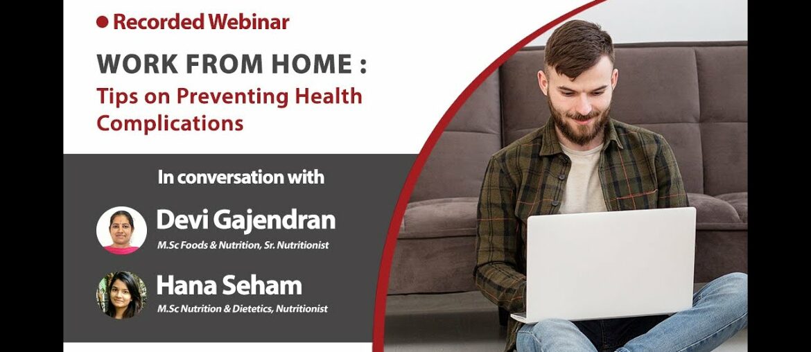 Preventing Health Complications While Working from Home during COVID-19 | Webinar | The Fit Indian