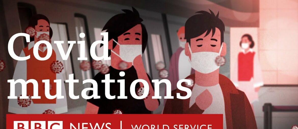Covid-19: Could mutations to the coronavirus make it more dangerous? - BBC World Service
