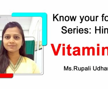 Vitamin C By Rupali Udhane | Know Your Foods Series | Hindi