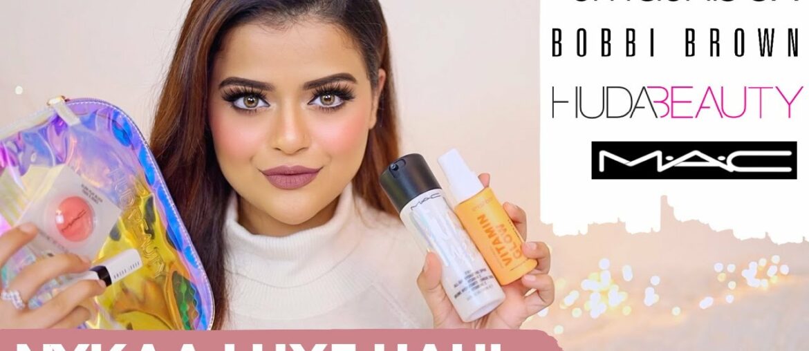 LATEST NYKAA LUXE HAUL | SMASHBOX VITAMIN GLOW, M.A.C., BOBBI BROWN & MORE