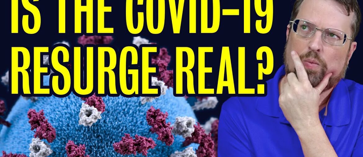 Is the COVID-19 resurge real?