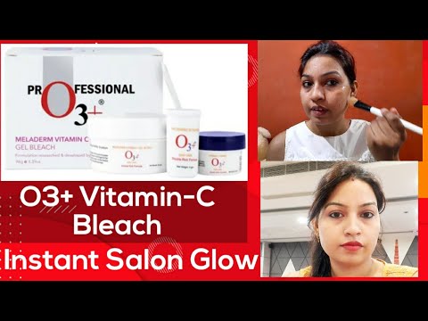 O3+ bleach | O3+ vitamin-c bleach | O3+ Bleach for skin whitening | Bleach review | best bleach