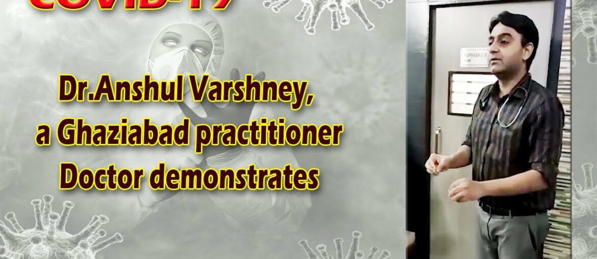 COVID 19 Doctor demonstrates precautions from Corona infection