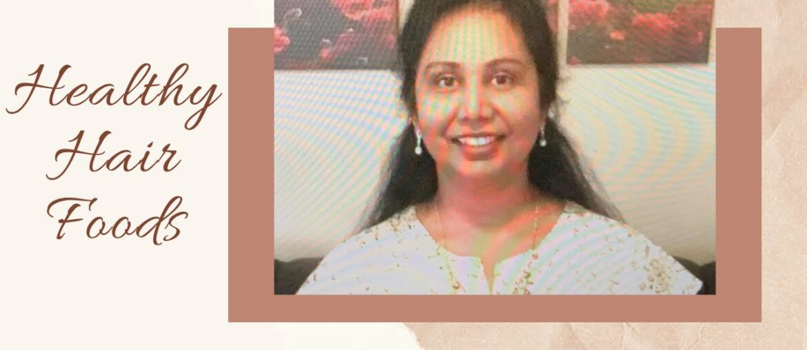 Foods that promote Hair Growth | What to eat for Healthy Hair | Love your Style