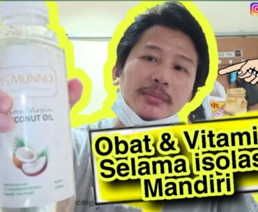 Isolasi Mandiri covid19 obat dan vitamin yang ada di kamar untuk isolasi mandiri @ngupingupi