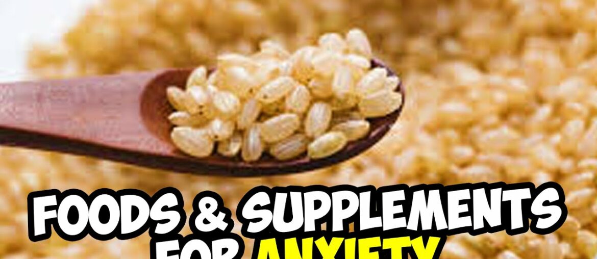 Foods For Anxiety + Supplements For Anxiety